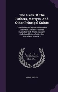 Front cover_The Lives Of The Fathers, Martyrs, And Other Principal Saints