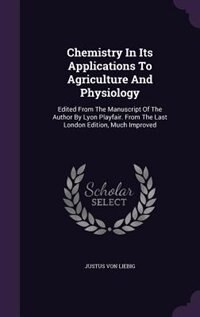 Front cover_Chemistry In Its Applications To Agriculture And Physiology