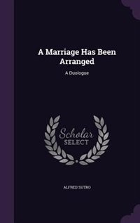 Front cover_A Marriage Has Been Arranged