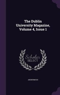 Couverture_The Dublin University Magazine, Volume 4, Issue 1