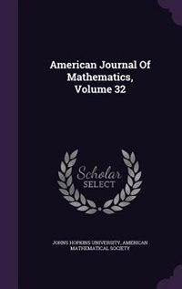 Front cover_American Journal Of Mathematics, Volume 32