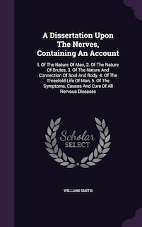 Couverture_A Dissertation Upon The Nerves, Containing An Account