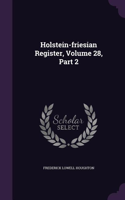 Couverture_Holstein-friesian Register, Volume 28, Part 2