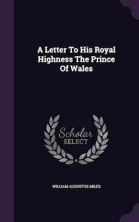 Couverture_A Letter To His Royal Highness The Prince Of Wales