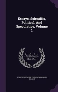 Couverture_Essays, Scientific, Political, And Speculative, Volume 1