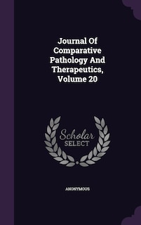 Couverture_Journal Of Comparative Pathology And Therapeutics, Volume 20