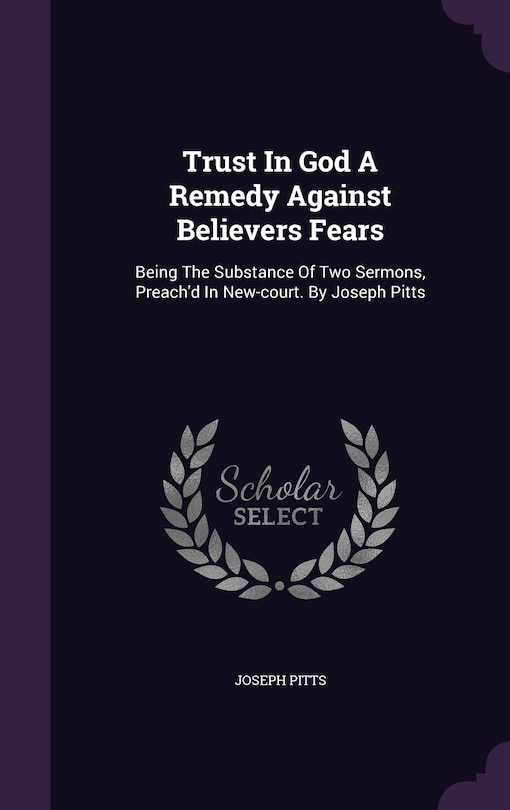 Front cover_Trust In God A Remedy Against Believers Fears