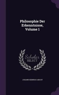 Couverture_Philosophie Der Erkenntnisse, Volume 1