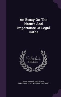 Front cover_An Essay On The Nature And Importance Of Legal Oaths
