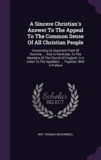 Front cover_A Sincere Christian's Answer To The Appeal To The Common Sense Of All Christian People