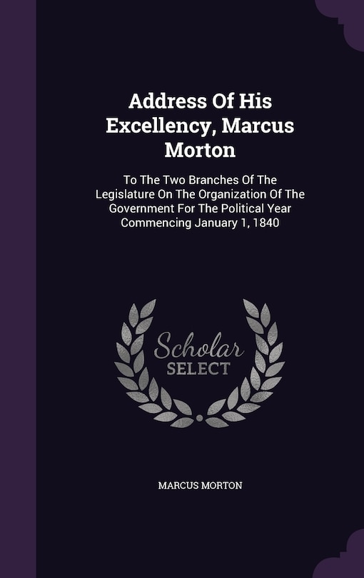 Front cover_Address Of His Excellency, Marcus Morton