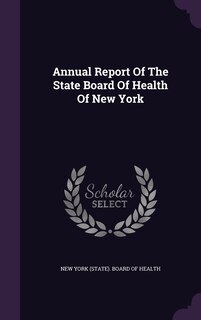 Front cover_Annual Report Of The State Board Of Health Of New York