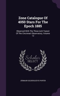 Front cover_Zone Catalogue Of 4050 Stars For The Epoch 1885