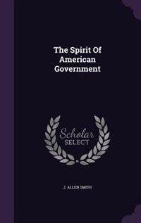 Front cover_The Spirit Of American Government