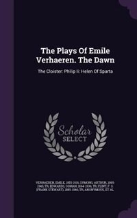 Front cover_The Plays Of Emile Verhaeren. The Dawn