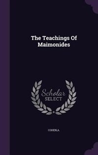 The Teachings Of Maimonides