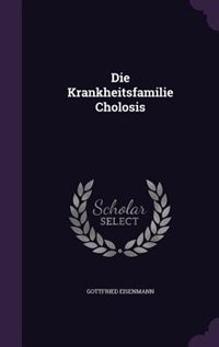 Couverture_Die Krankheitsfamilie Cholosis