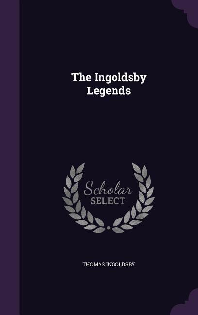 The Ingoldsby Legends