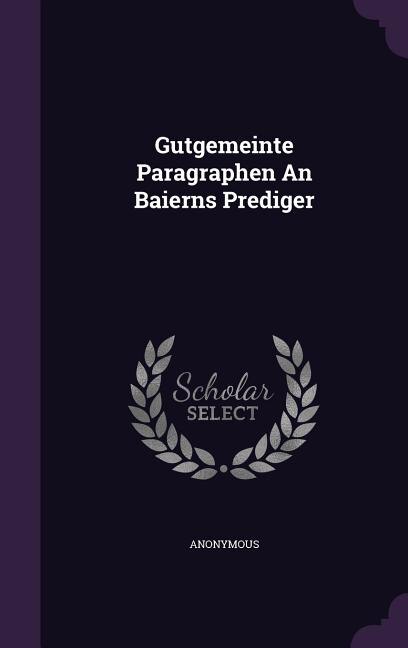 Couverture_Gutgemeinte Paragraphen An Baierns Prediger