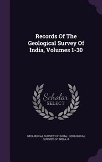 Front cover_Records Of The Geological Survey Of India, Volumes 1-30