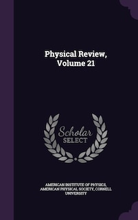 Front cover_Physical Review, Volume 21