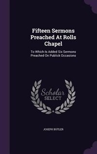 Front cover_Fifteen Sermons Preached At Rolls Chapel