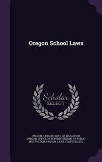 Front cover_Oregon School Laws