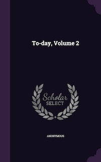 Front cover_To-day, Volume 2