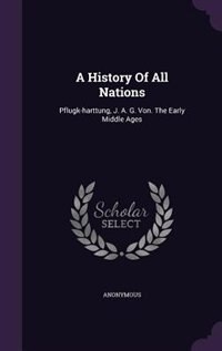 Front cover_A History Of All Nations