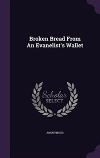 Couverture_Broken Bread From An Evanelist's Wallet