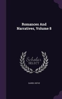 Couverture_Romances And Narratives, Volume 8