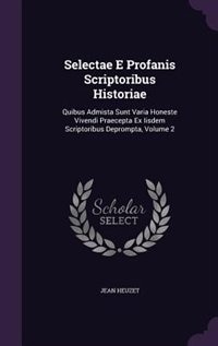 Couverture_Selectae E Profanis Scriptoribus Historiae