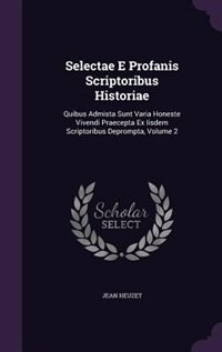 Couverture_Selectae E Profanis Scriptoribus Historiae