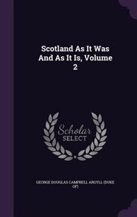 Couverture_Scotland As It Was And As It Is, Volume 2