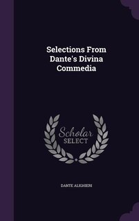 Couverture_Selections From Dante's Divina Commedia