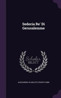 Sedecia Re' Di Gerusalemme