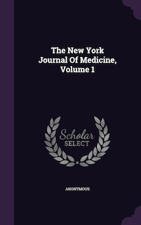Couverture_The New York Journal Of Medicine, Volume 1