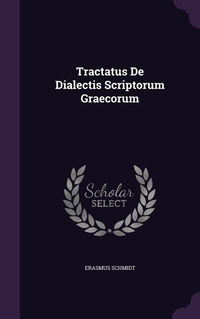 Couverture_Tractatus De Dialectis Scriptorum Graecorum