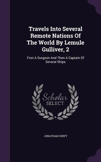 Couverture_Travels Into Several Remote Nations Of The World By Lemule Gulliver, 2