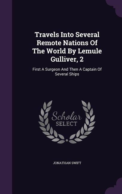 Couverture_Travels Into Several Remote Nations Of The World By Lemule Gulliver, 2