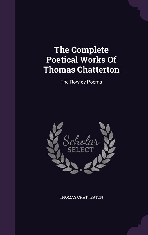 Front cover_The Complete Poetical Works Of Thomas Chatterton