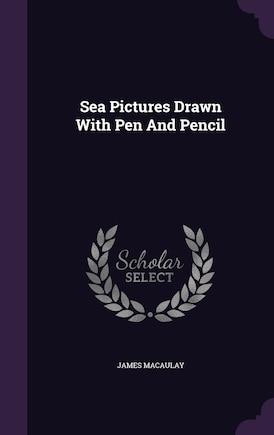 Sea Pictures Drawn With Pen And Pencil