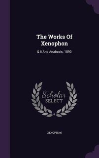 Front cover_The Works Of Xenophon