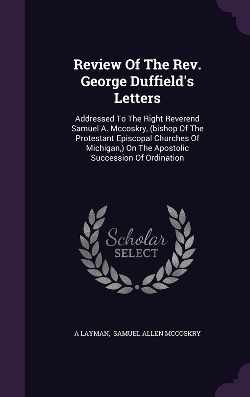 Couverture_Review Of The Rev. George Duffield's Letters