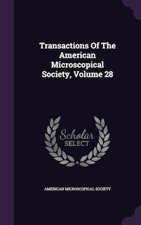 Front cover_Transactions Of The American Microscopical Society, Volume 28