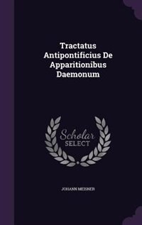 Front cover_Tractatus Antipontificius De Apparitionibus Daemonum