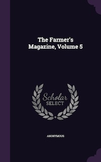 Front cover_The Farmer's Magazine, Volume 5