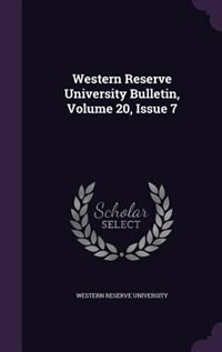 Couverture_Western Reserve University Bulletin, Volume 20, Issue 7