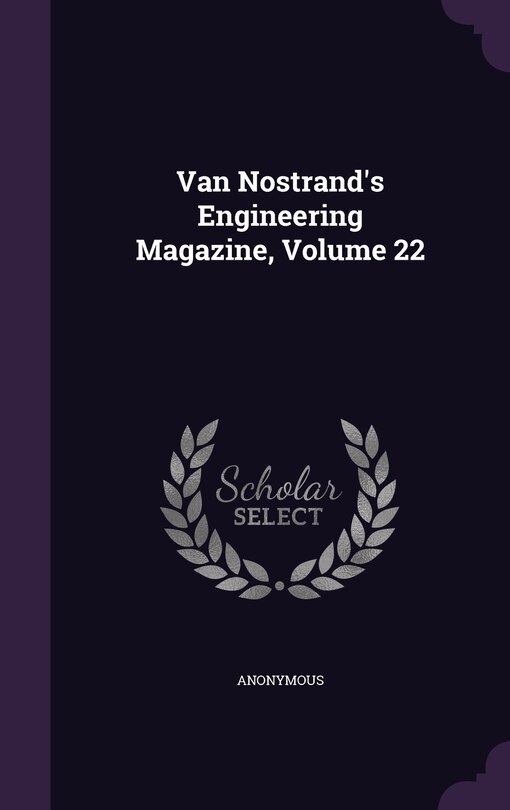 Couverture_Van Nostrand's Engineering Magazine, Volume 22