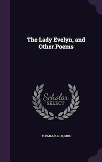 Front cover_The Lady Evelyn, and Other Poems